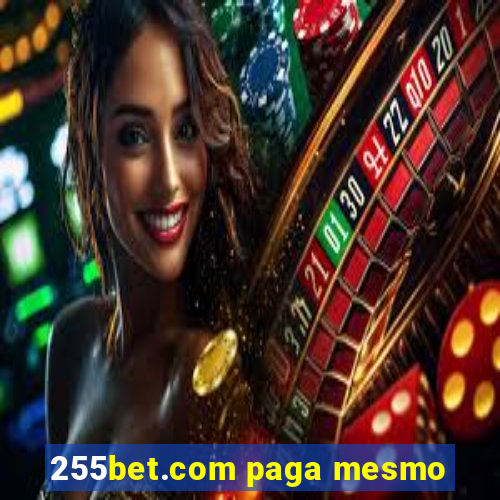 255bet.com paga mesmo